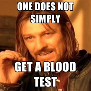one-does-not-simply-get-a-blood-test